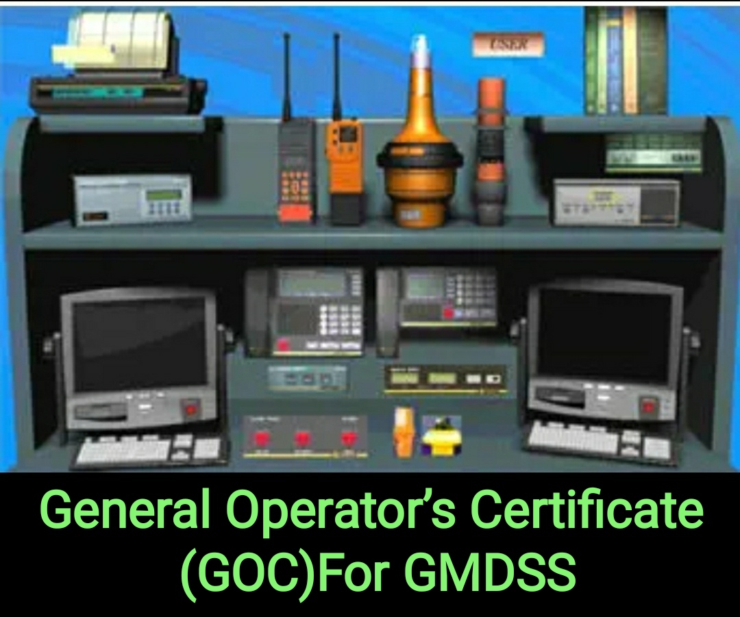 General Operator’s Certificate (GOC) For GMDSS